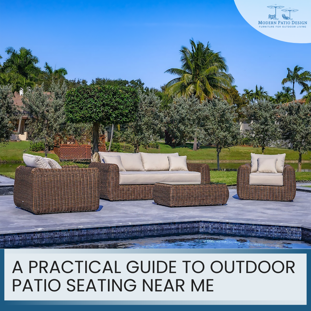 Outdoor Patio Seating Near Me: What to Look for Online