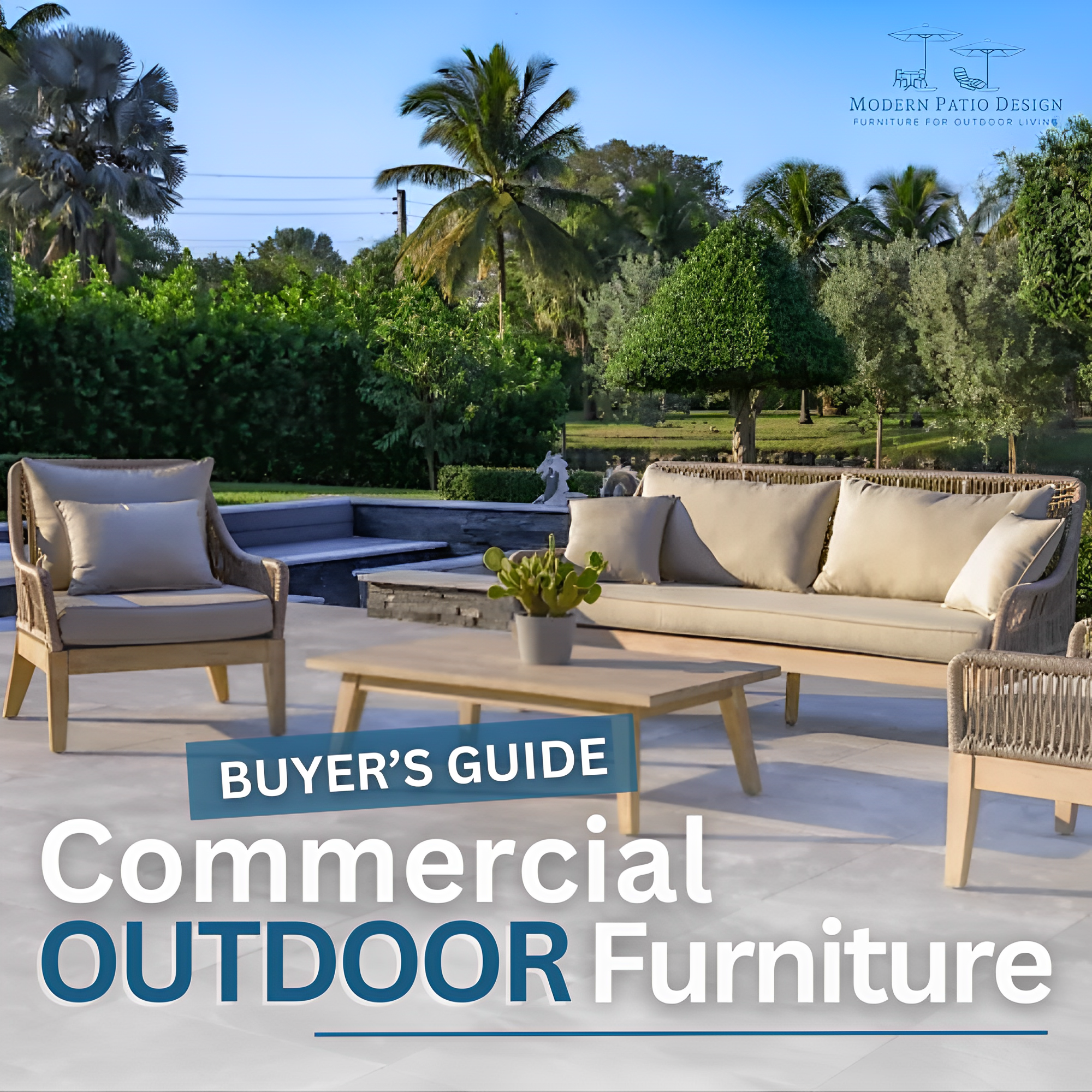 Best Commercial Outdoor Furniture: Guide to Maximizing Your Outdoor Area