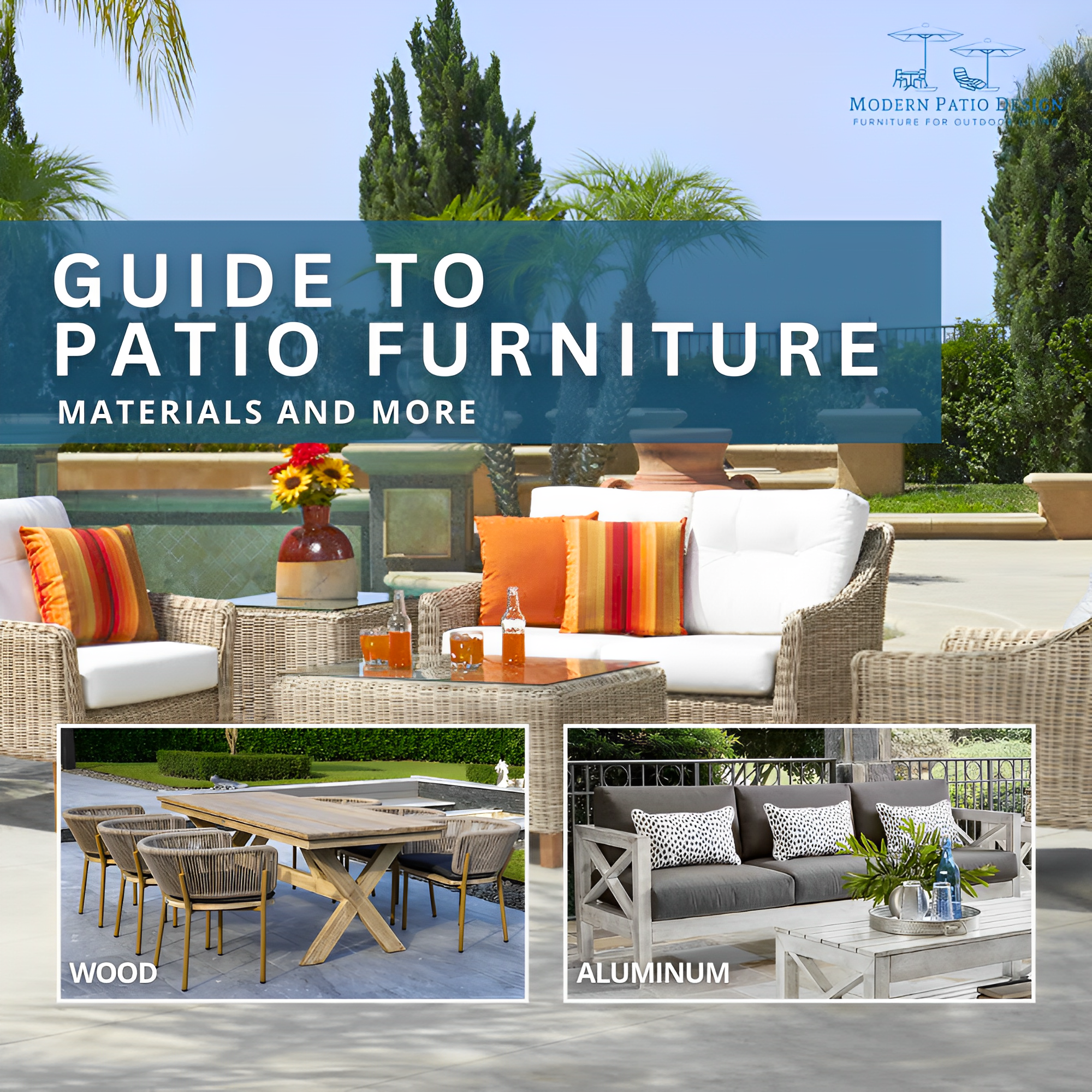 Guide to Patio Furniture: Materials and More