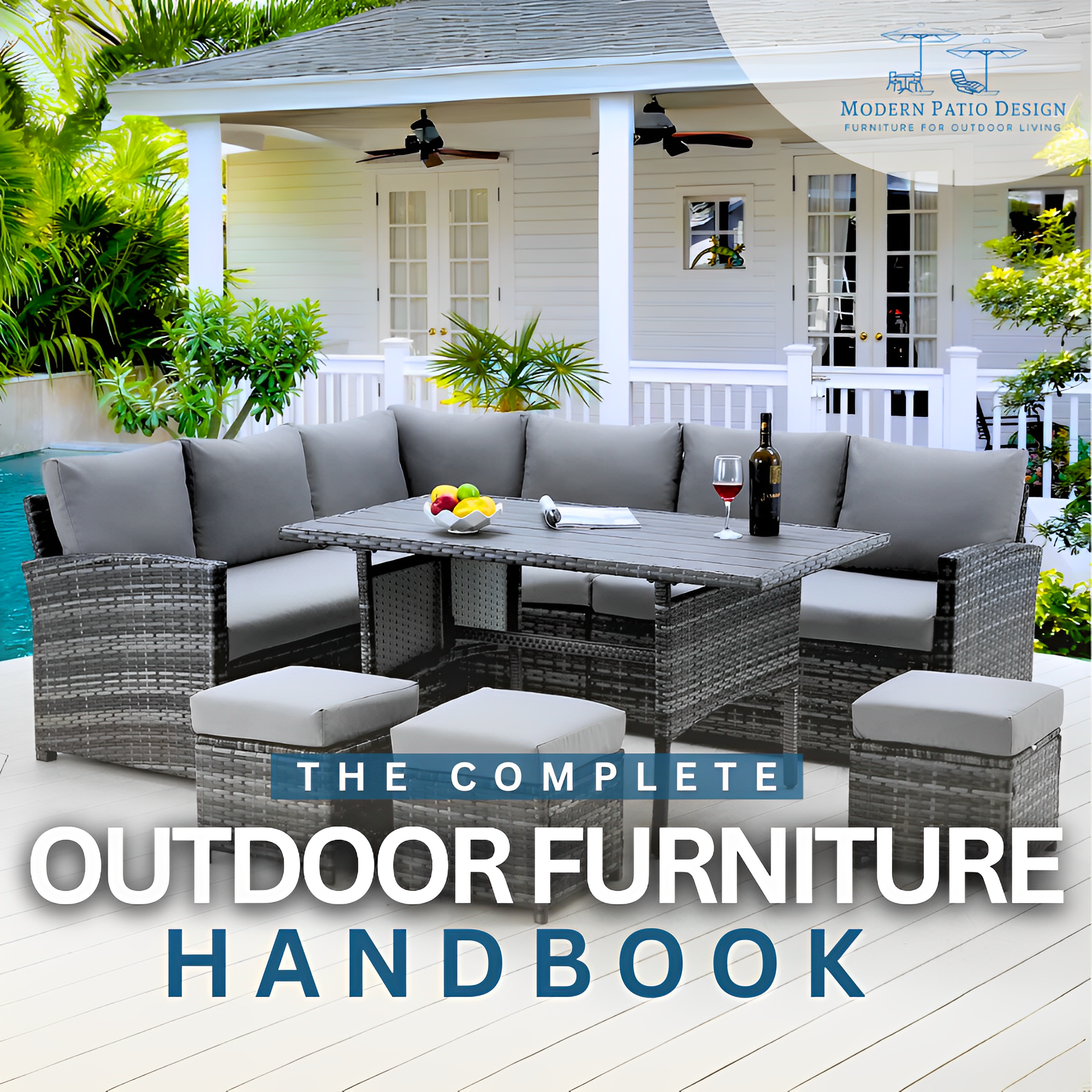 The Complete Outdoor Furniture Handbook