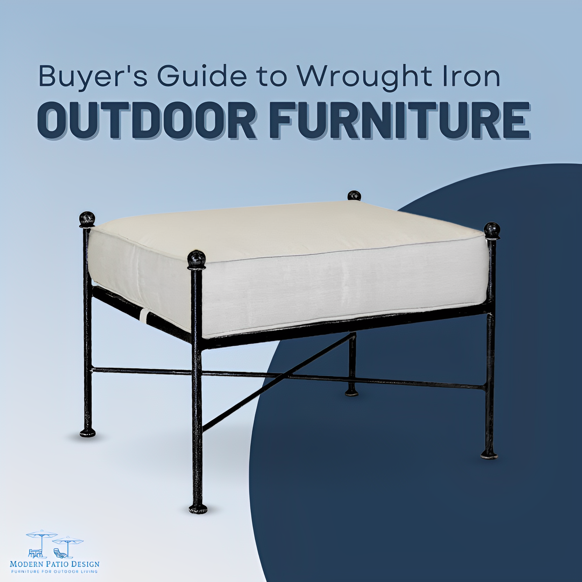 Wrought Iron Outdoor Furniture: Buyer’s Guide to Styles & Designs
